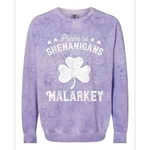 Prone To Shenanigans And Malarkey St Patricks Day  Wo Colorblast Crewneck Sweatshirt