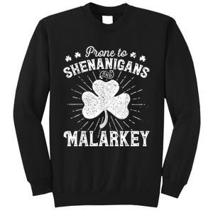 Prone To Shenanigans And Malarkey St Patricks Day  Wo Sweatshirt