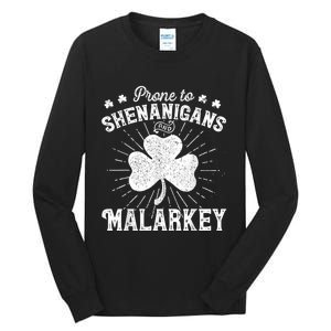 Prone To Shenanigans And Malarkey St Patricks Day  Wo Tall Long Sleeve T-Shirt