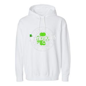 Prone To Shenanigans And Malarkey St Patricks Day Garment-Dyed Fleece Hoodie