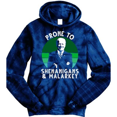 Prone To Shenanigans And Malarkey Funny Joe Biden Tie Dye Hoodie