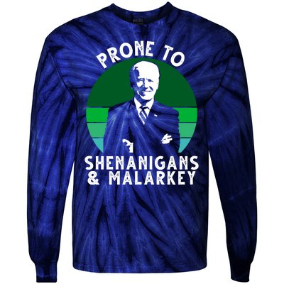 Prone To Shenanigans And Malarkey Funny Joe Biden Tie-Dye Long Sleeve Shirt