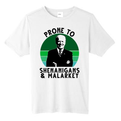 Prone To Shenanigans And Malarkey Funny Joe Biden Tall Fusion ChromaSoft Performance T-Shirt