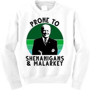 Prone To Shenanigans And Malarkey Funny Joe Biden Kids Sweatshirt