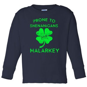 Prone To Shenanigans And Malarkey, St Patricks Day Toddler Long Sleeve Shirt