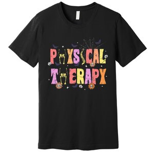 Physical Therapy Spooky Halloween Physical Therapist Premium T-Shirt