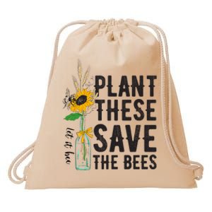 Plant These Save The Bees Save Our Planet Environtalists Funny Gift Drawstring Bag