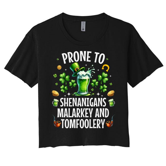 Prone To Shenanigans Malarkey & Tomfoolery St Patricks Women's Crop Top Tee