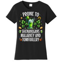 Prone To Shenanigans Malarkey & Tomfoolery St Patricks Women's T-Shirt