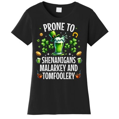 Prone To Shenanigans Malarkey & Tomfoolery St Patricks Women's T-Shirt