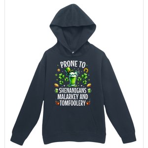 Prone To Shenanigans Malarkey & Tomfoolery St Patricks Urban Pullover Hoodie