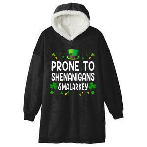 Prone To Shenanigans And Malarkey Funny St Patricks Day 2024 Hooded Wearable Blanket