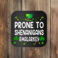 Prone To Shenanigans And Malarkey Funny St Patricks Day 2024 Coaster