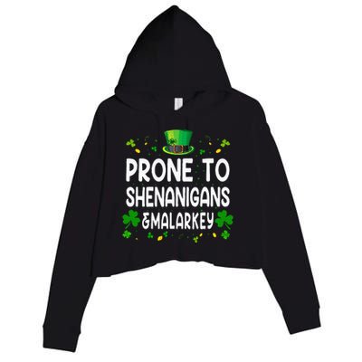 Prone To Shenanigans And Malarkey Funny St Patricks Day 2024 Crop Fleece Hoodie