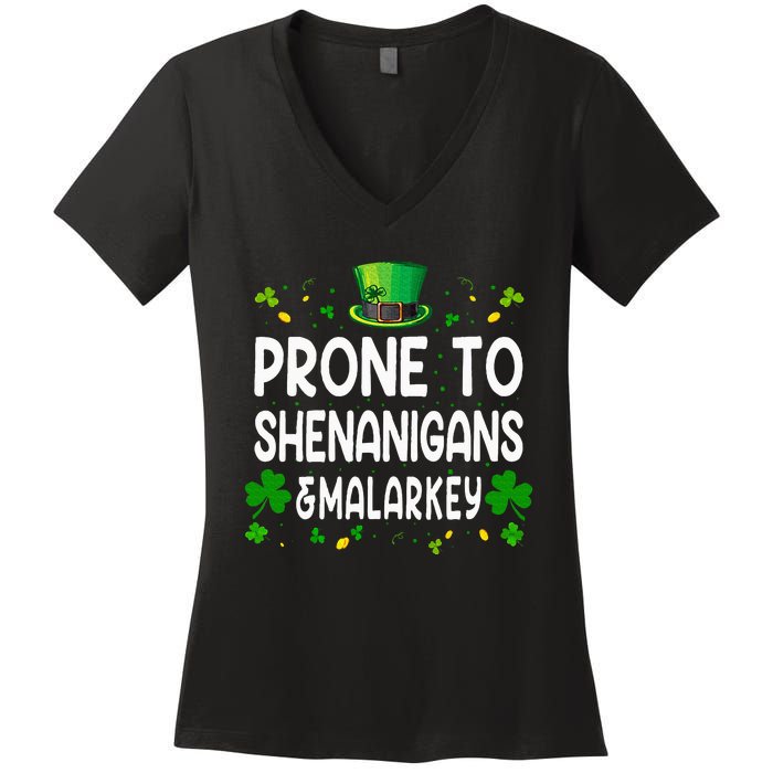 Prone To Shenanigans And Malarkey Funny St Patricks Day 2024 Women's V-Neck T-Shirt