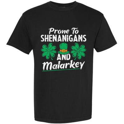 Prone To Shenanigans And Malarkey Clovers Shamrock Vintage Garment-Dyed Heavyweight T-Shirt