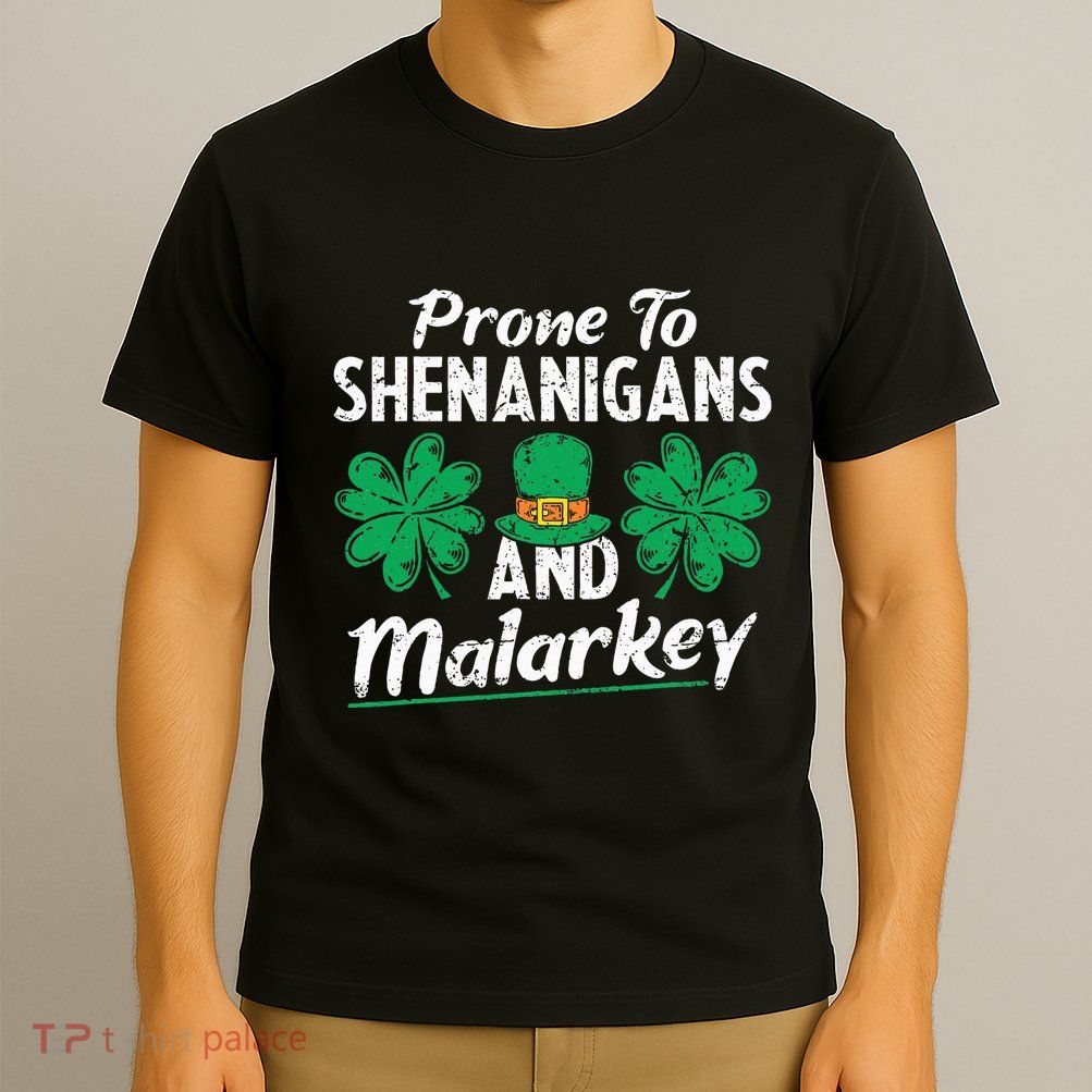 Prone To Shenanigans And Malarkey Clovers Shamrock Vintage T-Shirt