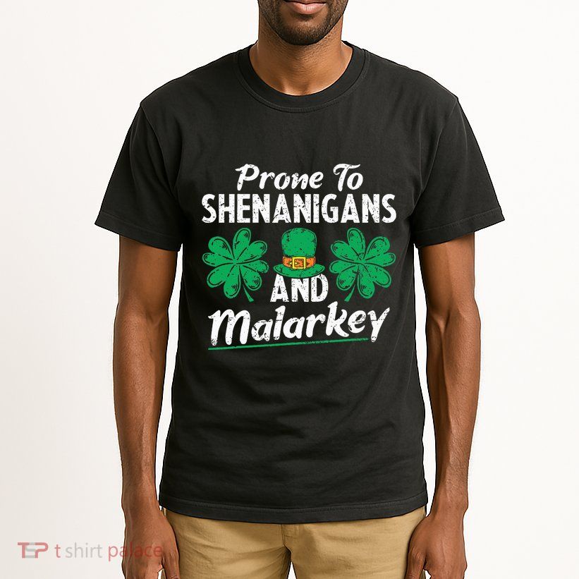 Prone To Shenanigans And Malarkey Clovers Shamrock Vintage Tall T-Shirt