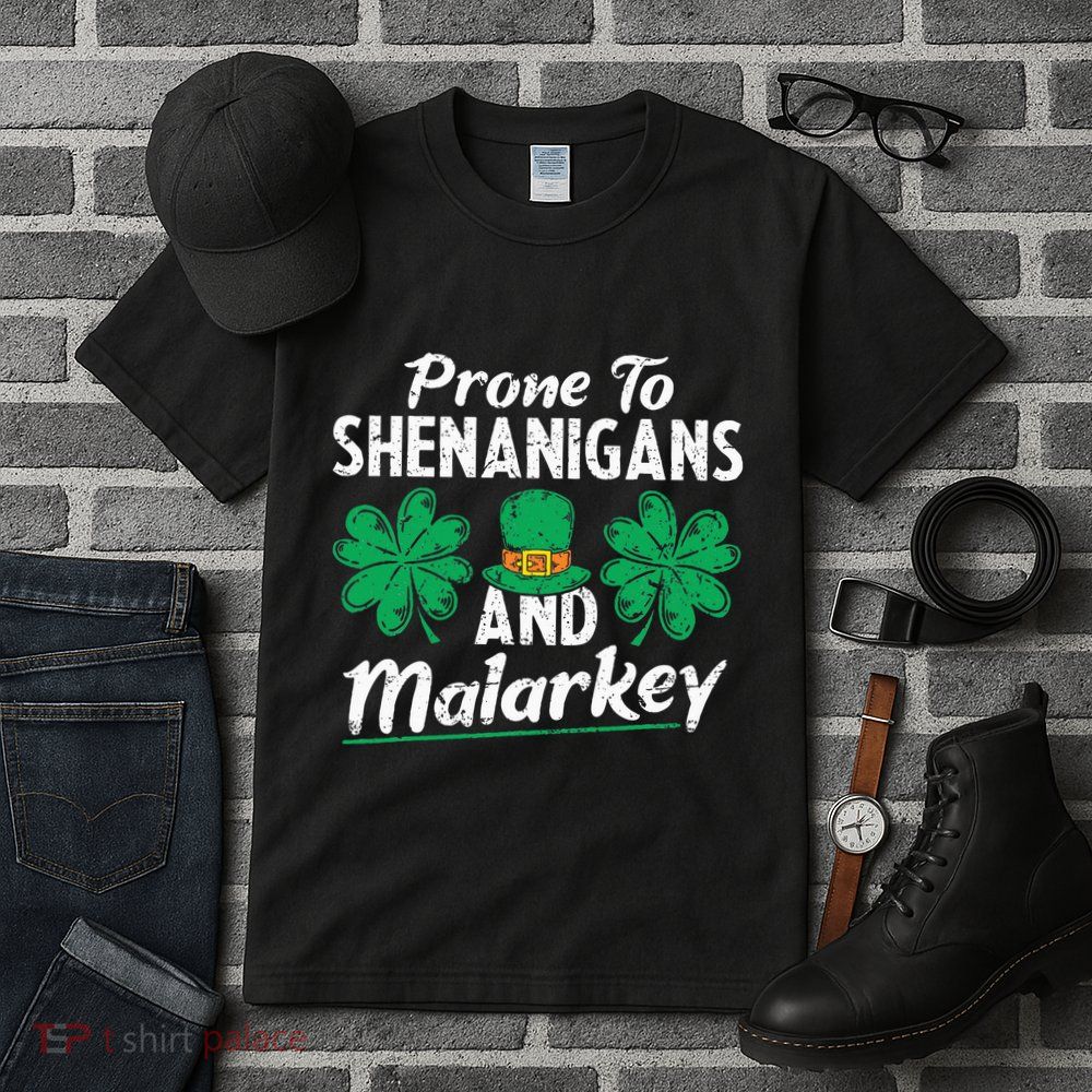 Prone To Shenanigans And Malarkey Clovers Shamrock Vintage Tall T-Shirt