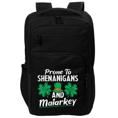 Prone To Shenanigans And Malarkey Clovers Shamrock Vintage Impact Tech Backpack
