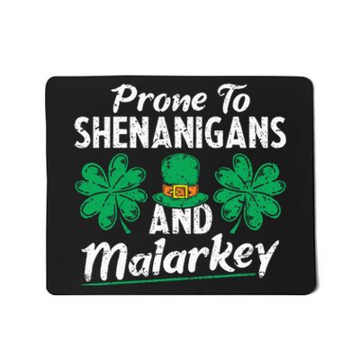 Prone To Shenanigans And Malarkey Clovers Shamrock Vintage Mousepad