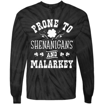 Prone To Shenanigans and Malarkey St Patricks Day Shamrock Tie-Dye Long Sleeve Shirt