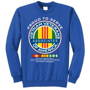 Proud To Serve Vietnam Veterans Associates Of America Funny Gift Tall Sweatshirt