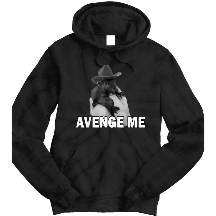 Peanut The Squirrel Avenge Me Tie Dye Hoodie