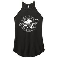 Prone To Shenanigans And Malarkey St Patricks Day Women's Perfect Tri Rocker Tank