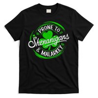 Prone To Shenanigans And Malarkey St Patrick's Day Shamrock T-Shirt