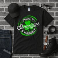Prone To Shenanigans And Malarkey St Patrick's Day Shamrock Tall T-Shirt