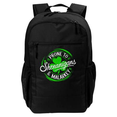 Prone To Shenanigans And Malarkey St Patrick's Day Shamrock Backpack