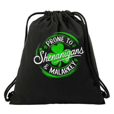 Prone To Shenanigans And Malarkey St Patrick's Day Shamrock Drawstring Bag