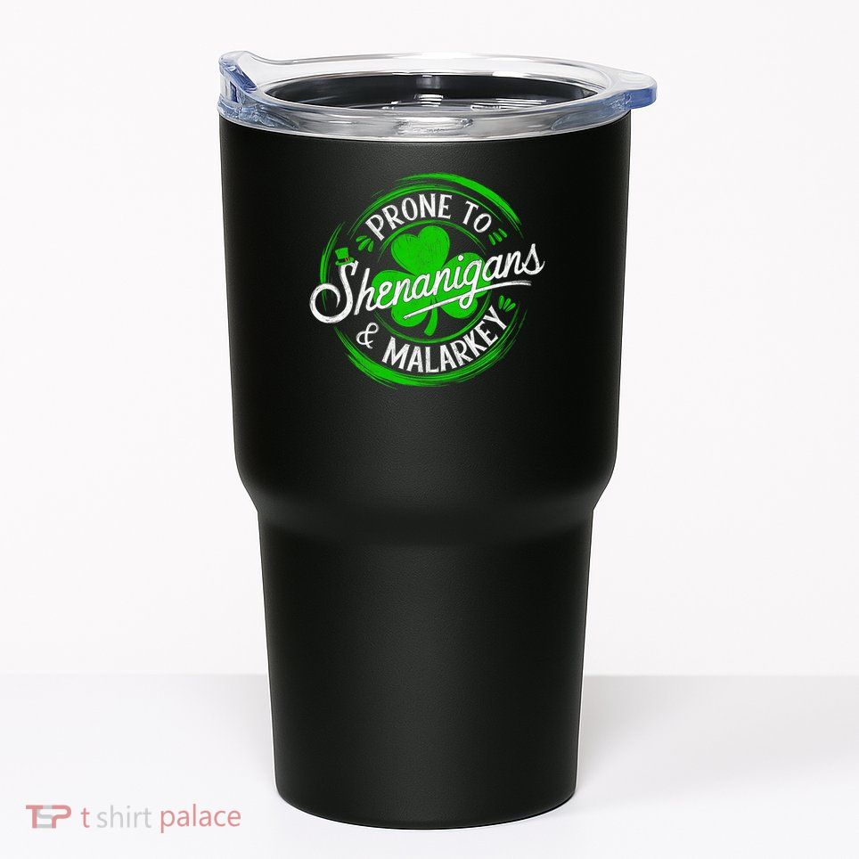 Prone To Shenanigans And Malarkey St Patrick's Day Shamrock Tumbler