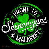 Prone To Shenanigans And Malarkey St Patrick's Day Shamrock Baby Bodysuit