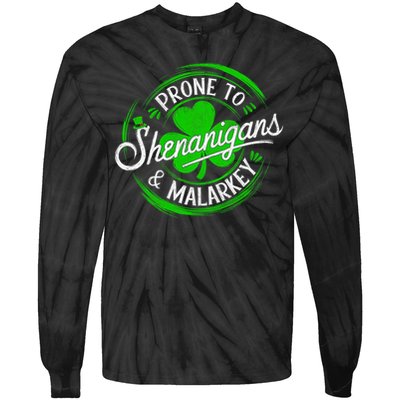 Prone To Shenanigans And Malarkey St Patrick's Day Shamrock Tie-Dye Long Sleeve Shirt