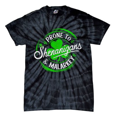 Prone To Shenanigans And Malarkey St Patrick's Day Shamrock Tie-Dye T-Shirt