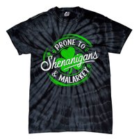 Prone To Shenanigans And Malarkey St Patrick's Day Shamrock Tie-Dye T-Shirt