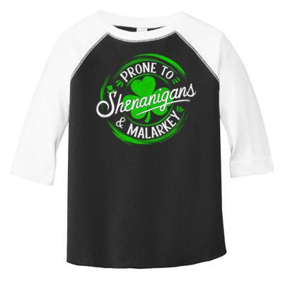 Prone To Shenanigans And Malarkey St Patrick's Day Shamrock Toddler Fine Jersey T-Shirt
