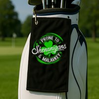 Prone To Shenanigans And Malarkey St Patrick's Day Shamrock Golf Towel