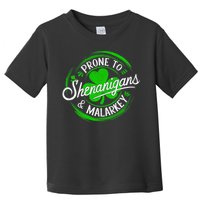 Prone To Shenanigans And Malarkey St Patrick's Day Shamrock Toddler T-Shirt