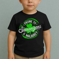 Prone To Shenanigans And Malarkey St Patrick's Day Shamrock Toddler T-Shirt