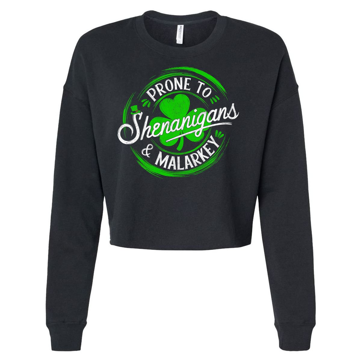 Prone To Shenanigans And Malarkey St Patrick's Day Shamrock Cropped Pullover Crew
