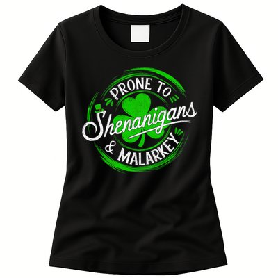 Prone To Shenanigans And Malarkey St Patrick's Day Shamrock Womens T-Shirt