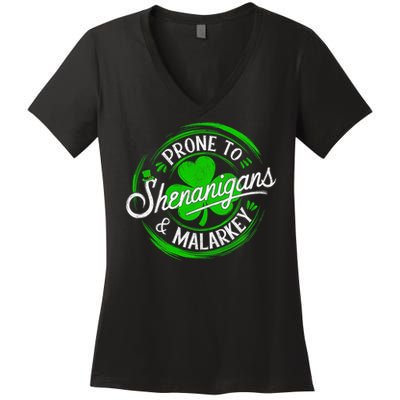 Prone To Shenanigans And Malarkey St Patrick's Day Shamrock Women's V-Neck T-Shirt