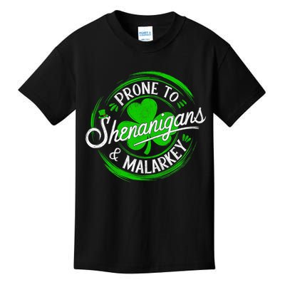 Prone To Shenanigans And Malarkey St Patrick's Day Shamrock Kids T-Shirt