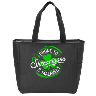 Prone To Shenanigans And Malarkey St Patrick's Day Shamrock Zip Tote Bag