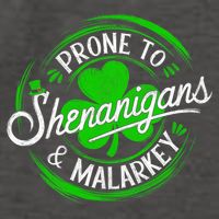 Prone To Shenanigans And Malarkey St Patrick's Day Shamrock Vector Backpack