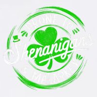 Prone To Shenanigans And Malarkey St Patrick's Day Shamrock Garment-Dyed Sweatshirt