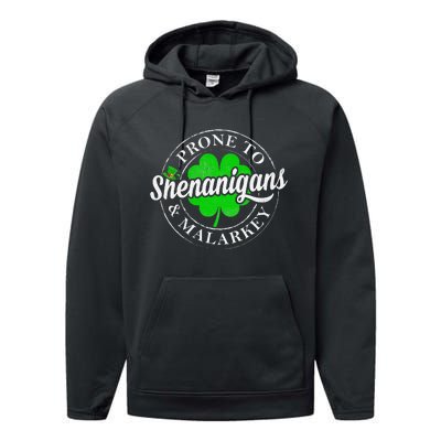 Prone To Shenanigans & Malarkey Fun Clovers St Patrick's Day Performance Fleece Hoodie